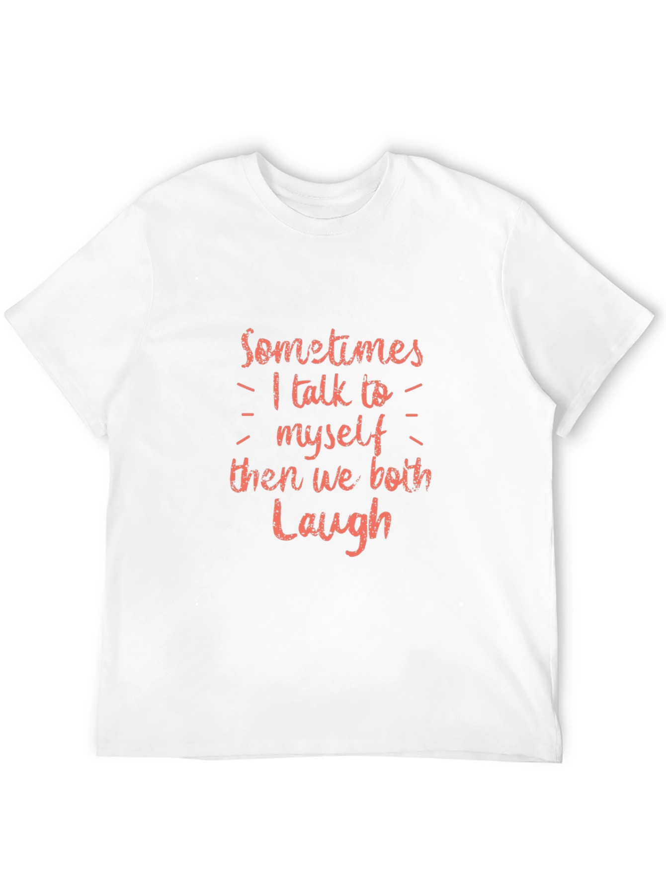 Funny I Talk to Myself Graphic Tee