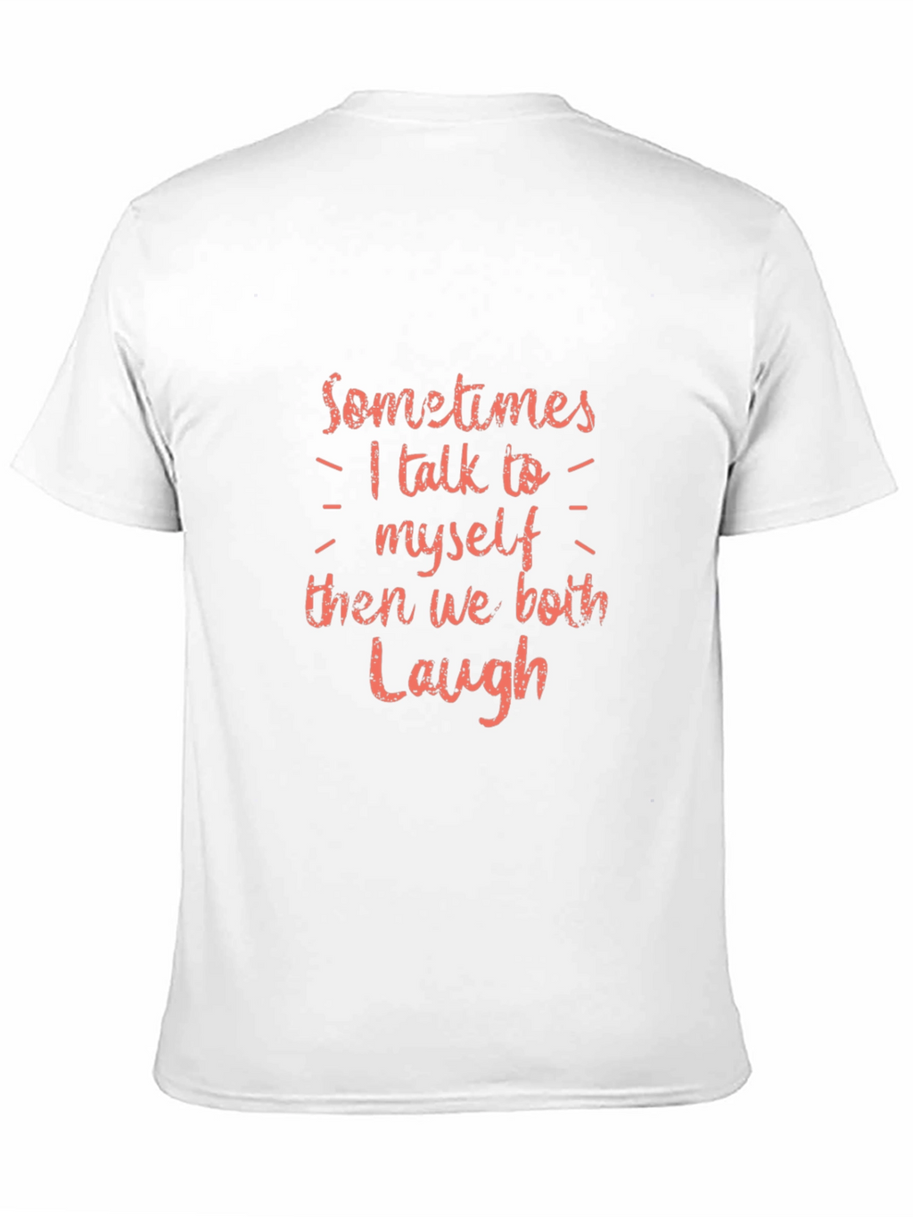 Funny I Talk to Myself Graphic Tee