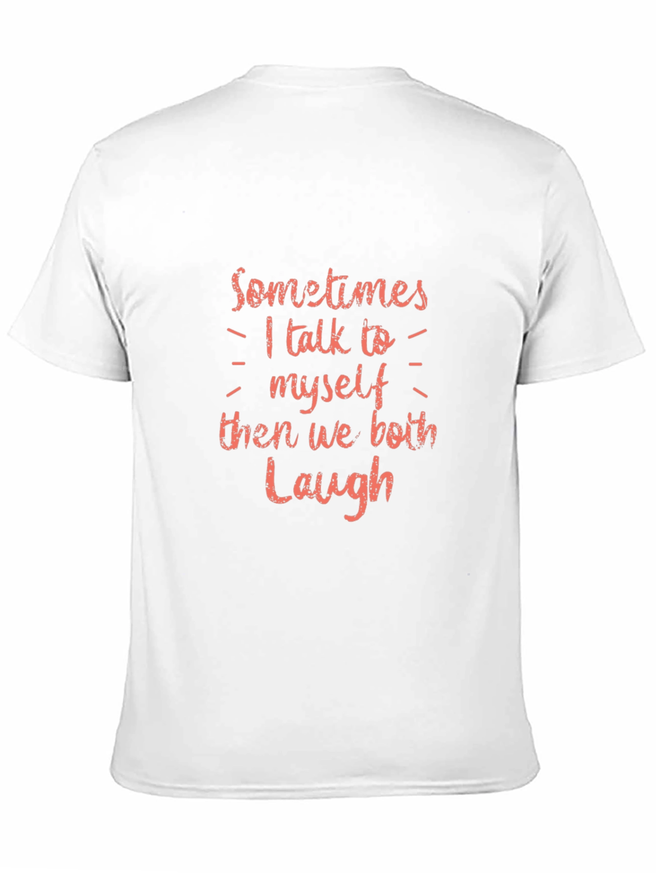 Funny I Talk to Myself Graphic Tee