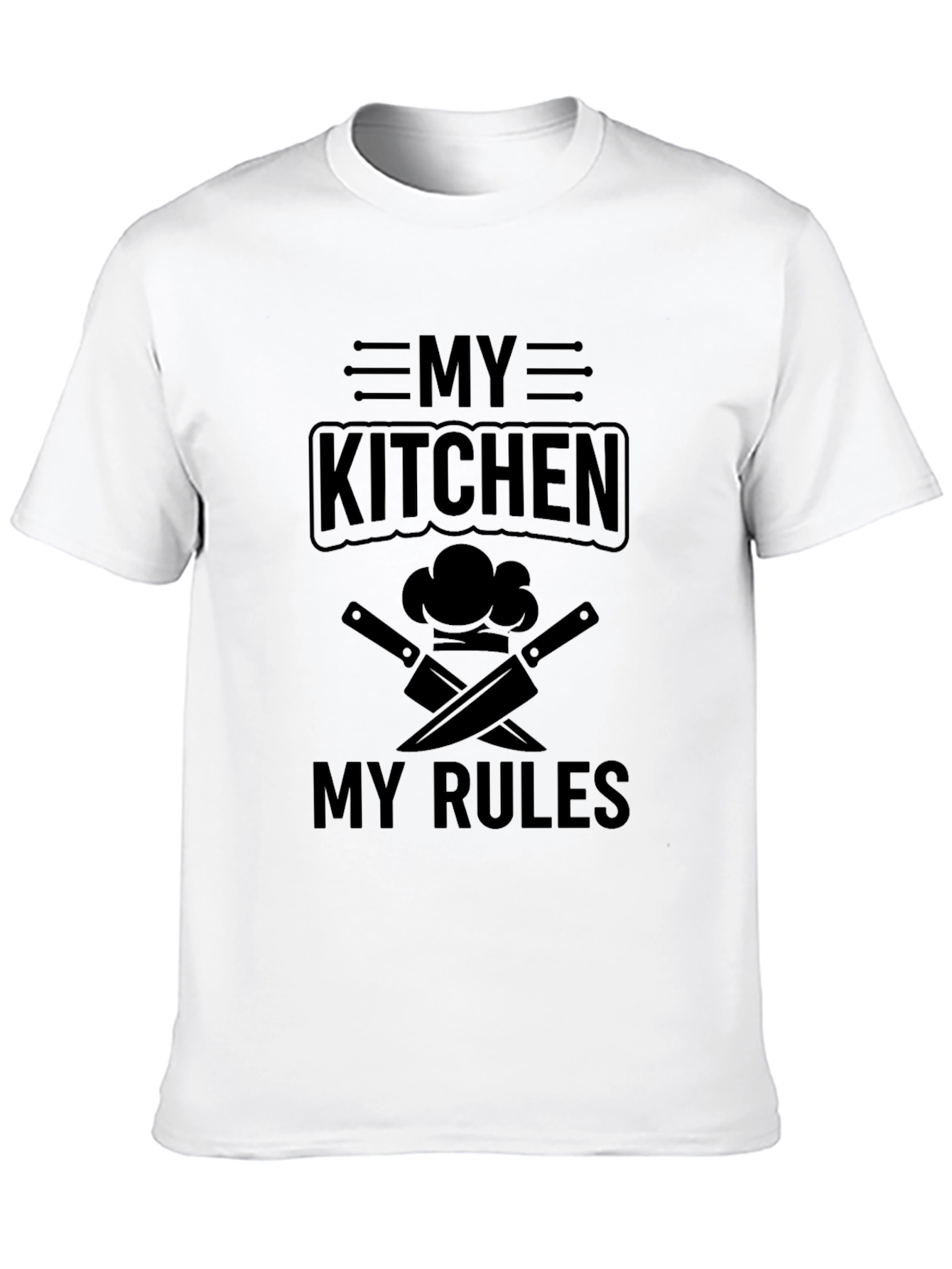 My Kitchen My Rules T-Shirt - Chef Edition