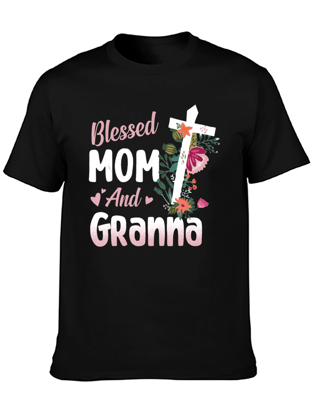 Blessed Mom and Granna Floral Cross T-Shirt