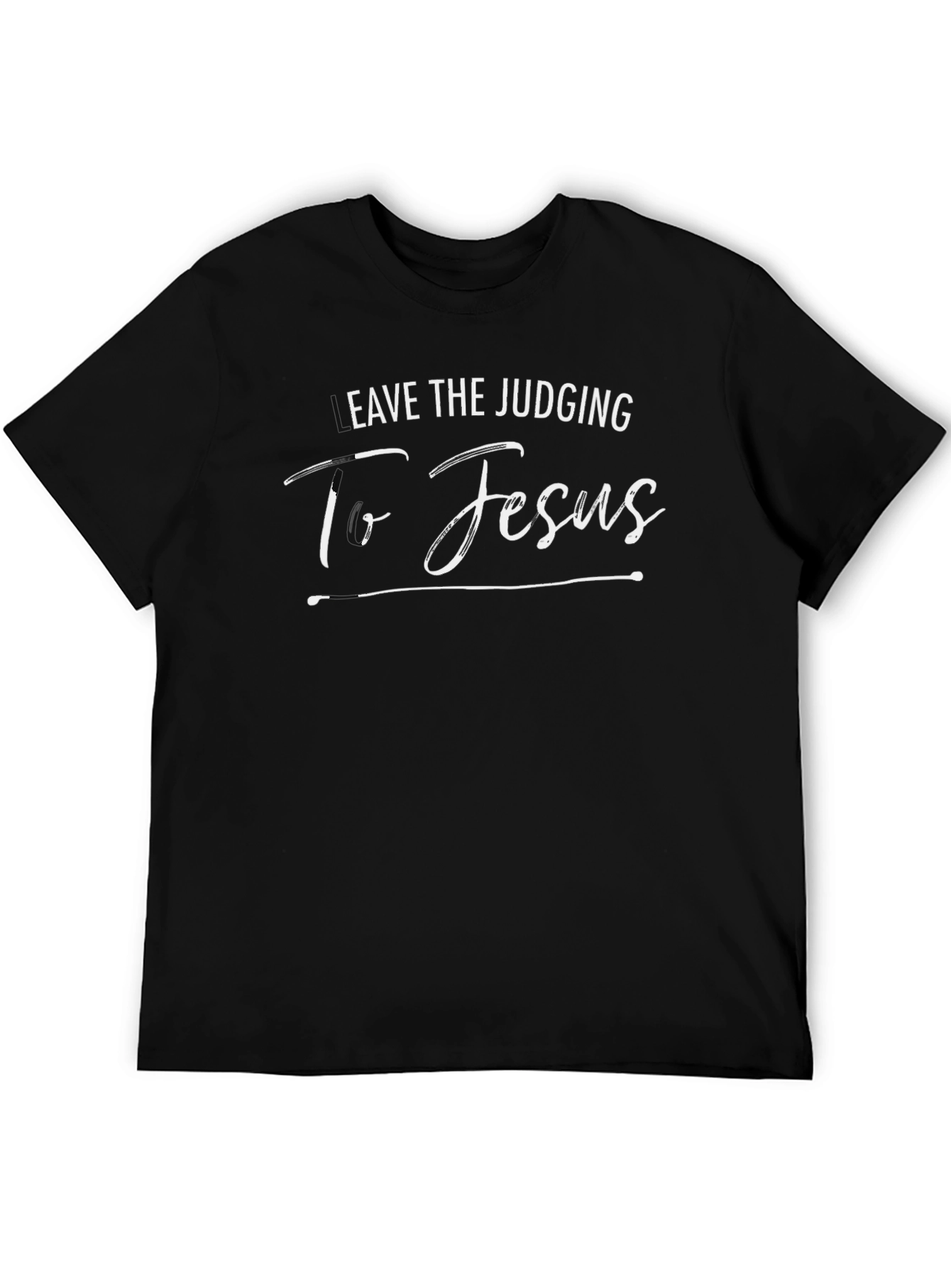 Leave the Judging to Jesus Black T-Shirt