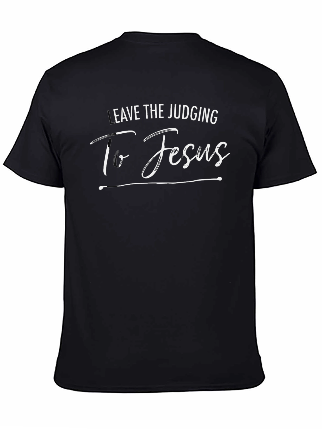 Leave the Judging to Jesus Black T-Shirt
