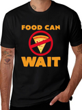 Food Can Wait T-Shirt - Funny Graphic Tee
