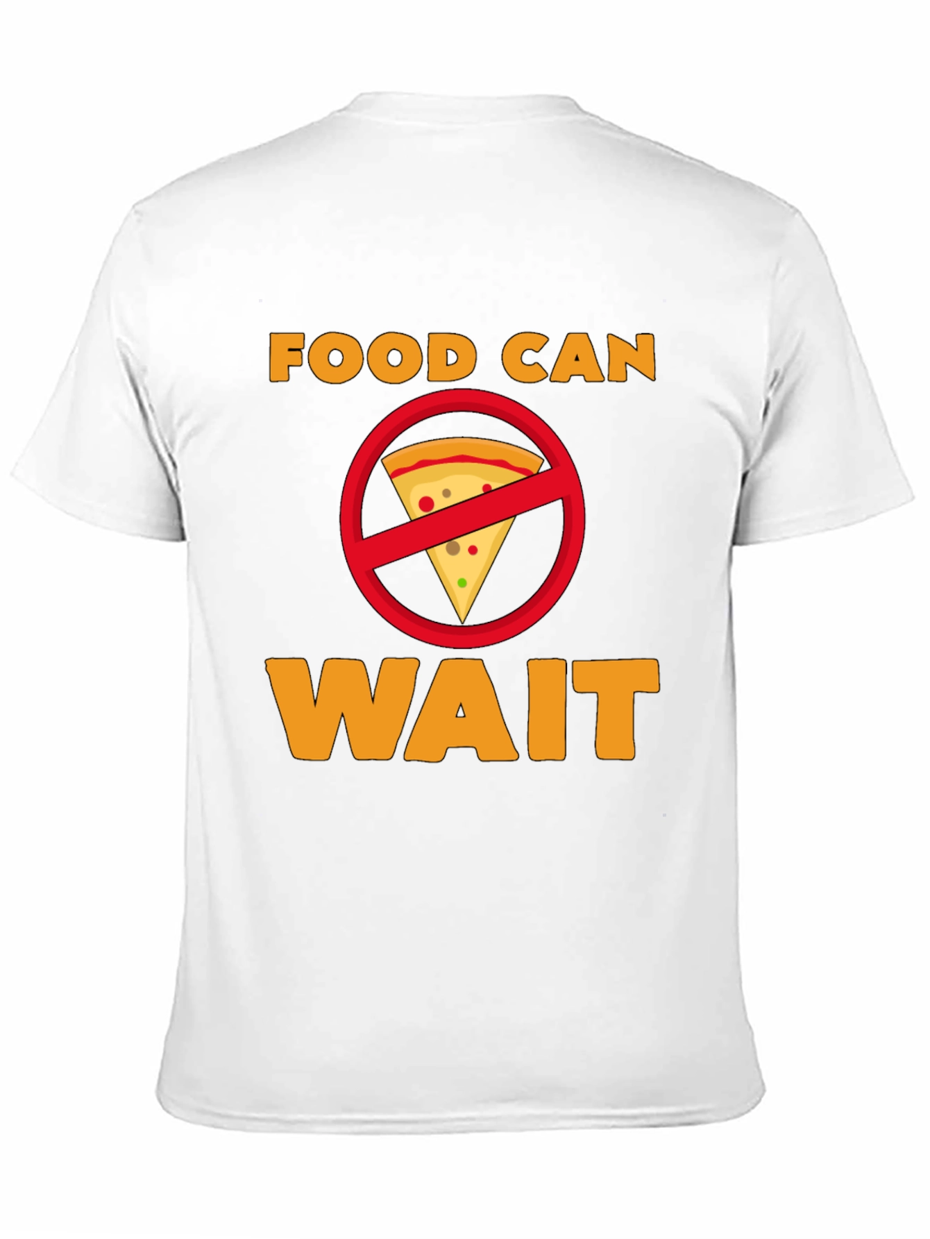 Food Can Wait T-Shirt - Funny Graphic Tee