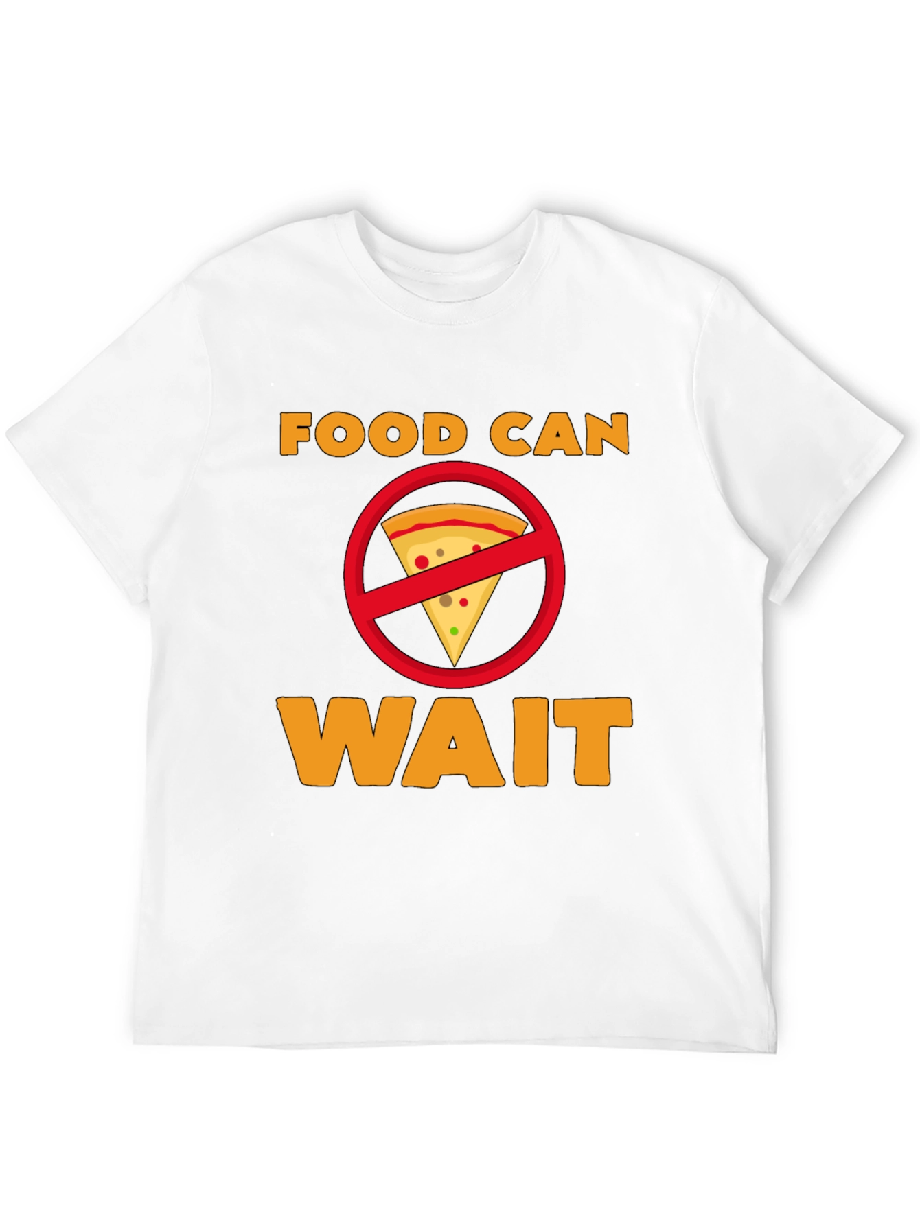 Food Can Wait T-Shirt - Funny Graphic Tee