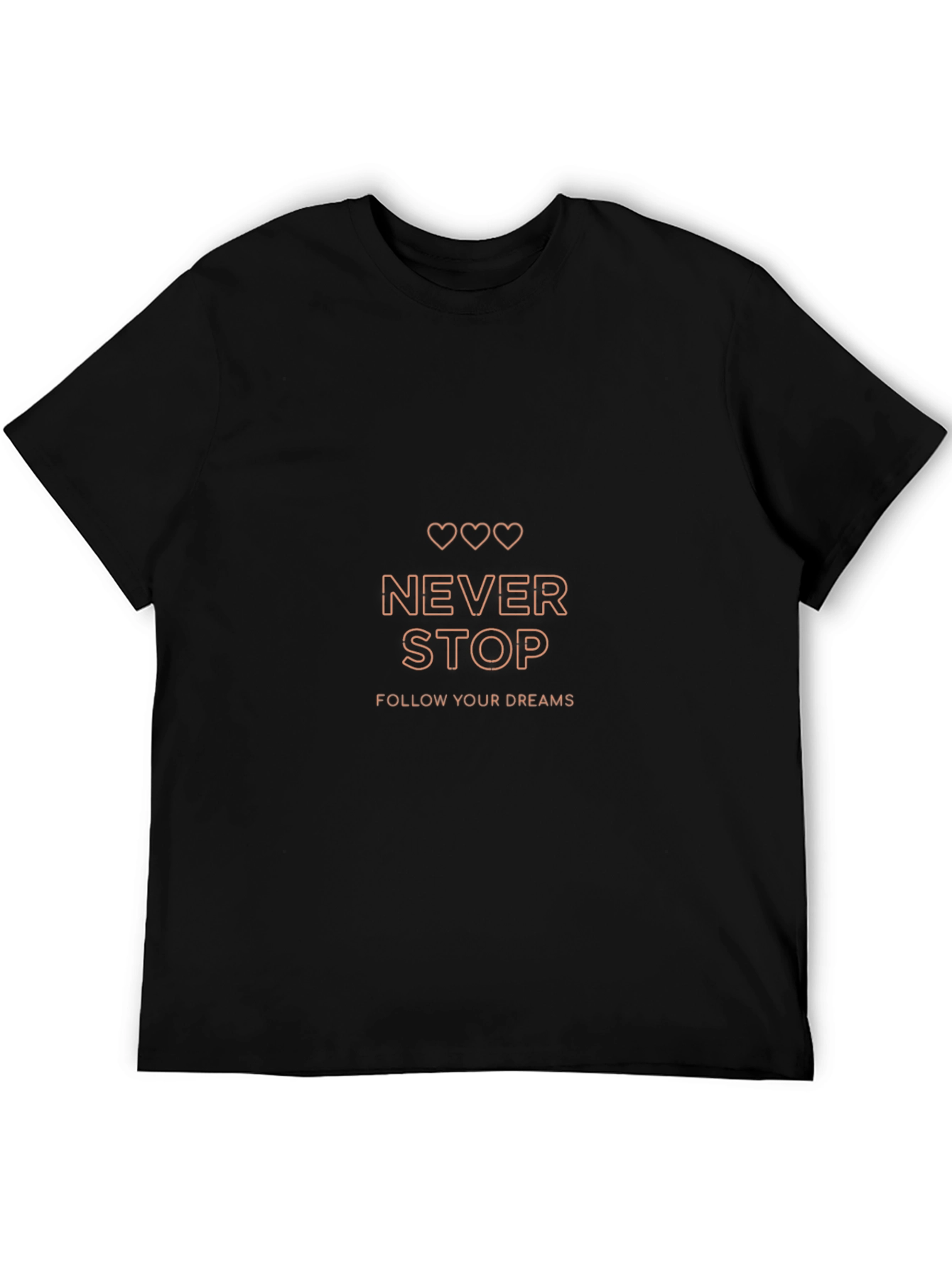 Never Stop Dreams T-Shirt