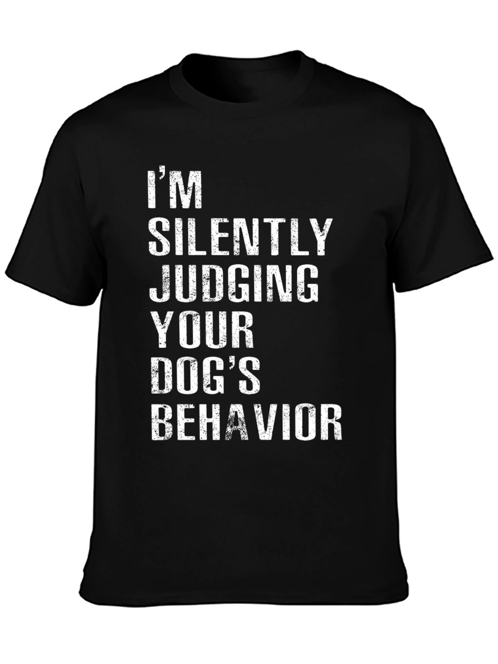 Dog Behavior Humor T-Shirt