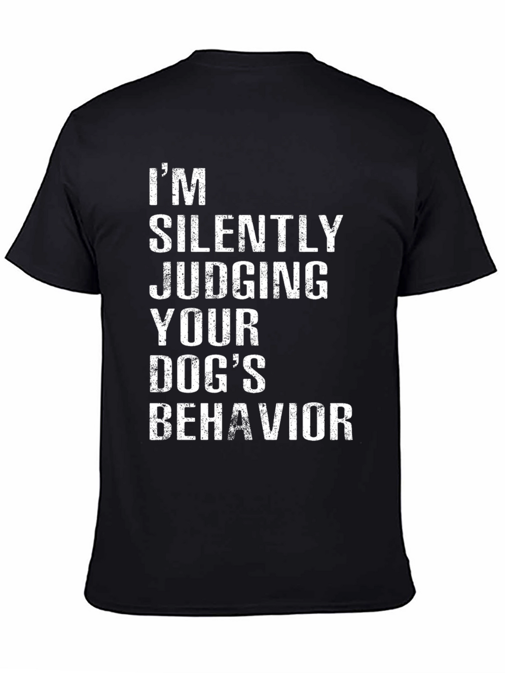 Dog Behavior Humor T-Shirt