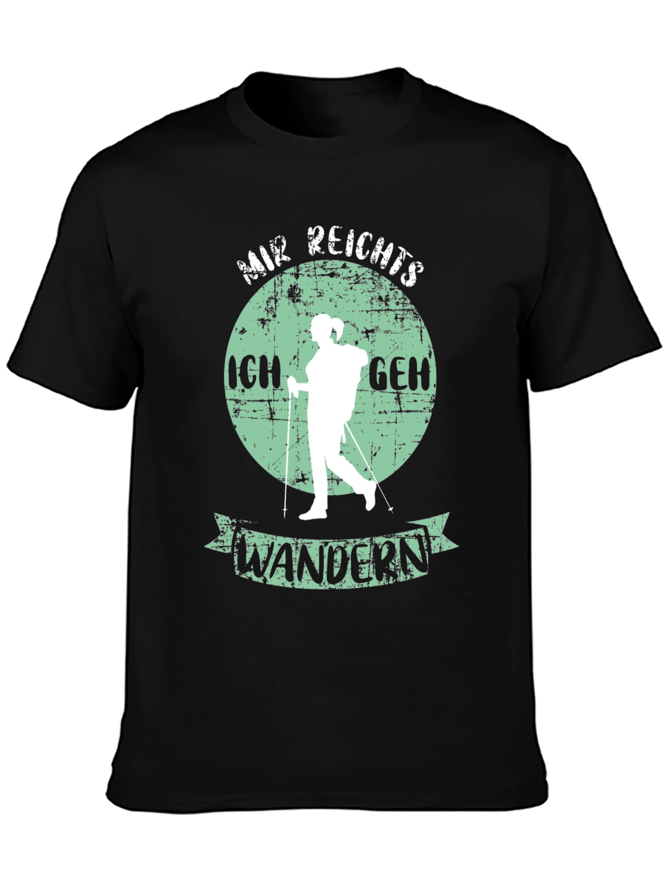 Hiking T-Shirt: Mir Reichts Ich Geh Wandern
