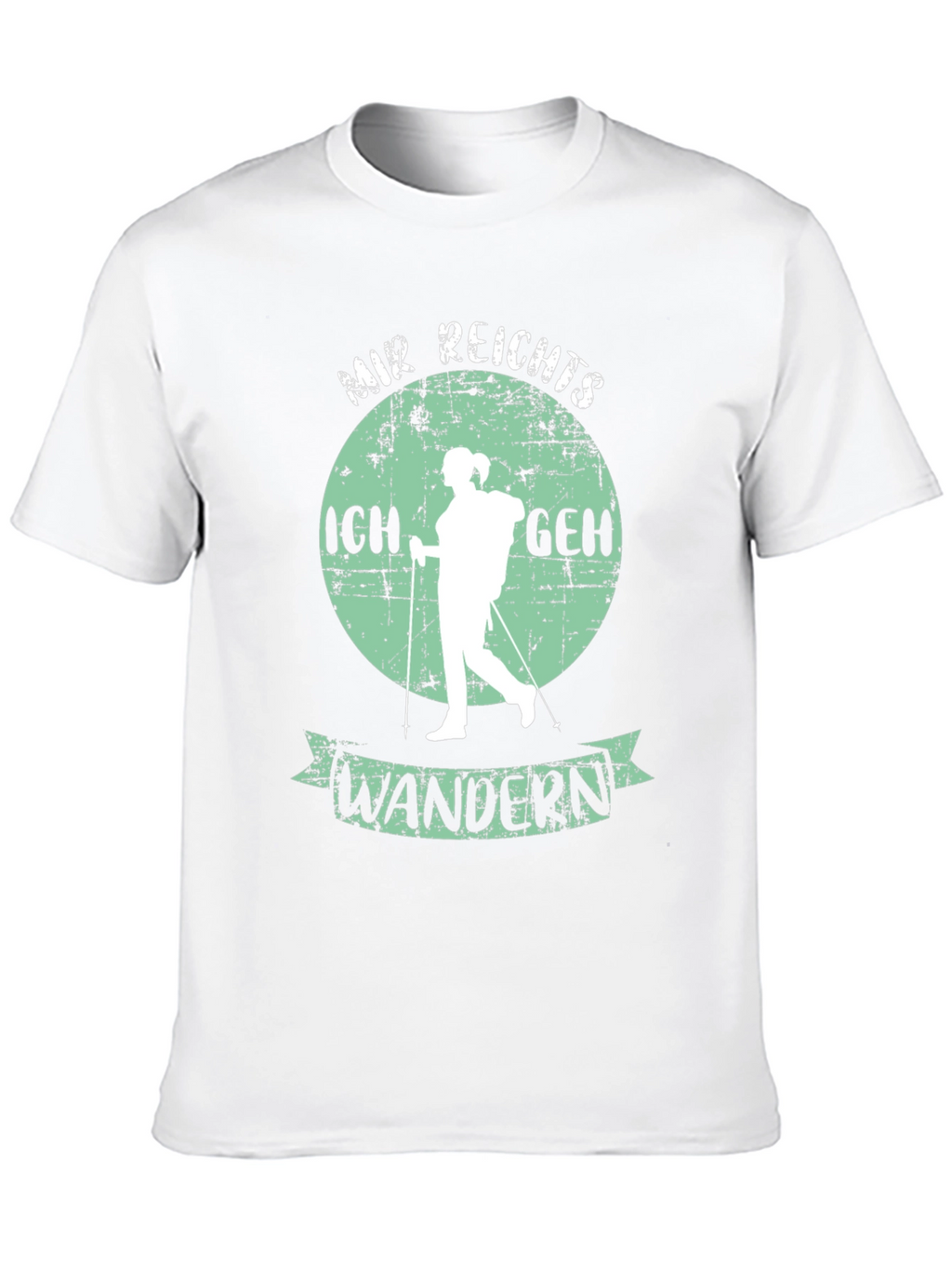 Hiking T-Shirt: Mir Reichts Ich Geh Wandern