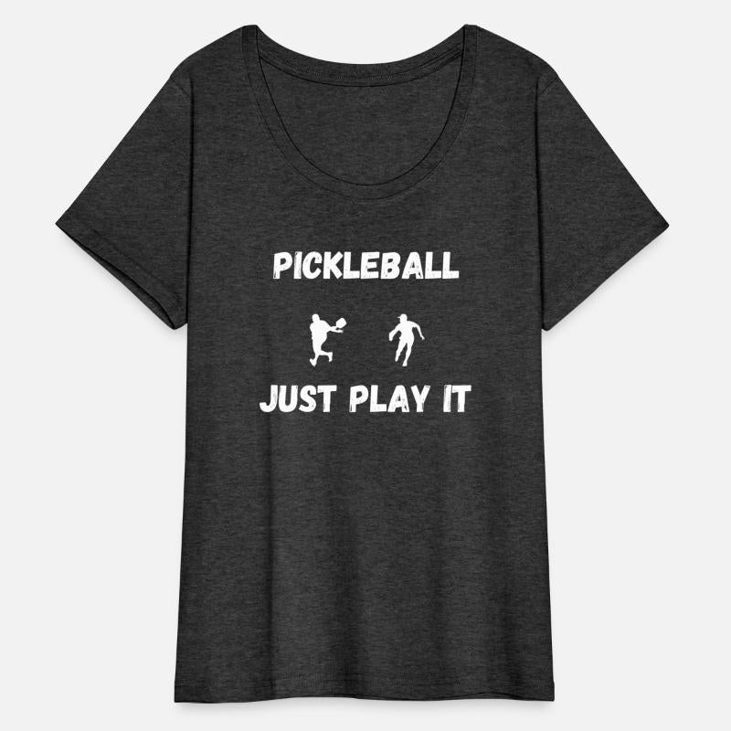 Pickleball just play it