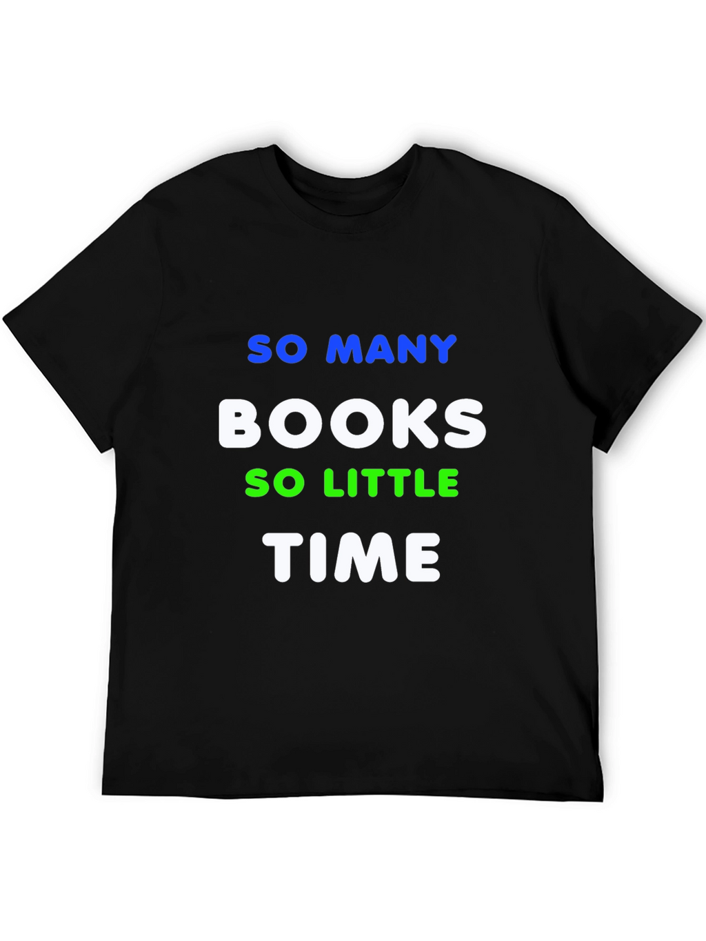 So Many Books So Little Time Graphic Tee