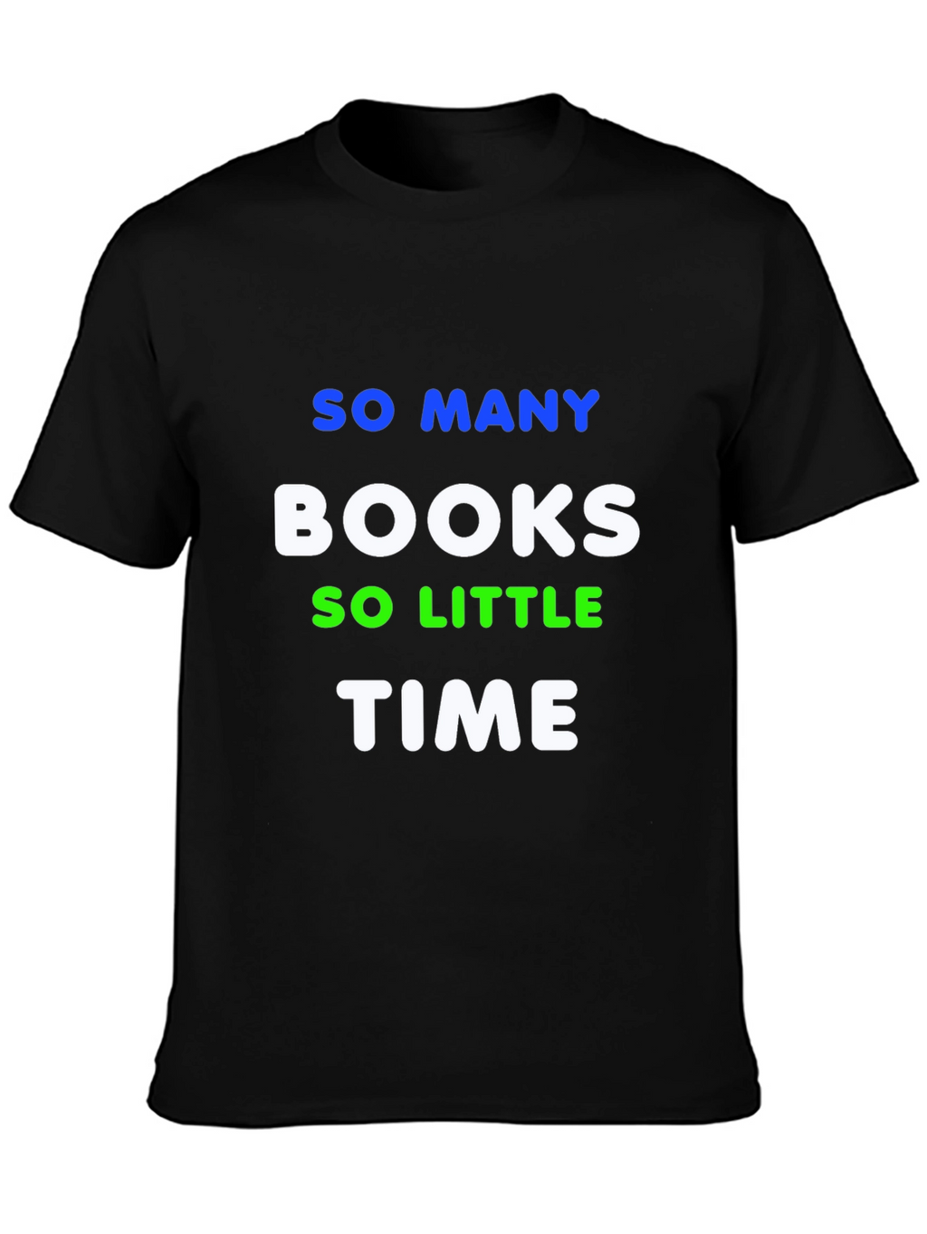So Many Books So Little Time Graphic Tee