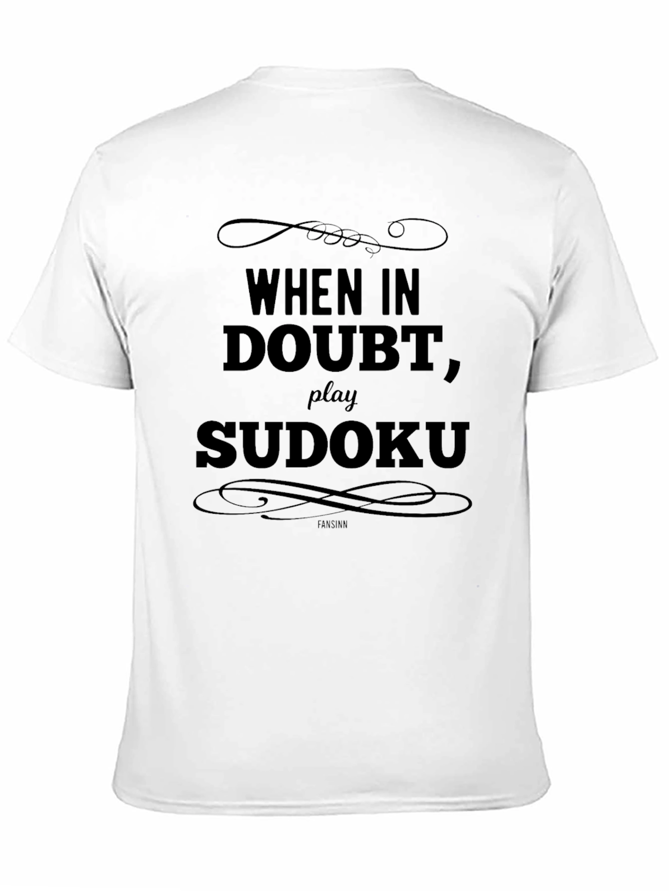 Sudoku Puzzle T-Shirt - When In Doubt Play!
