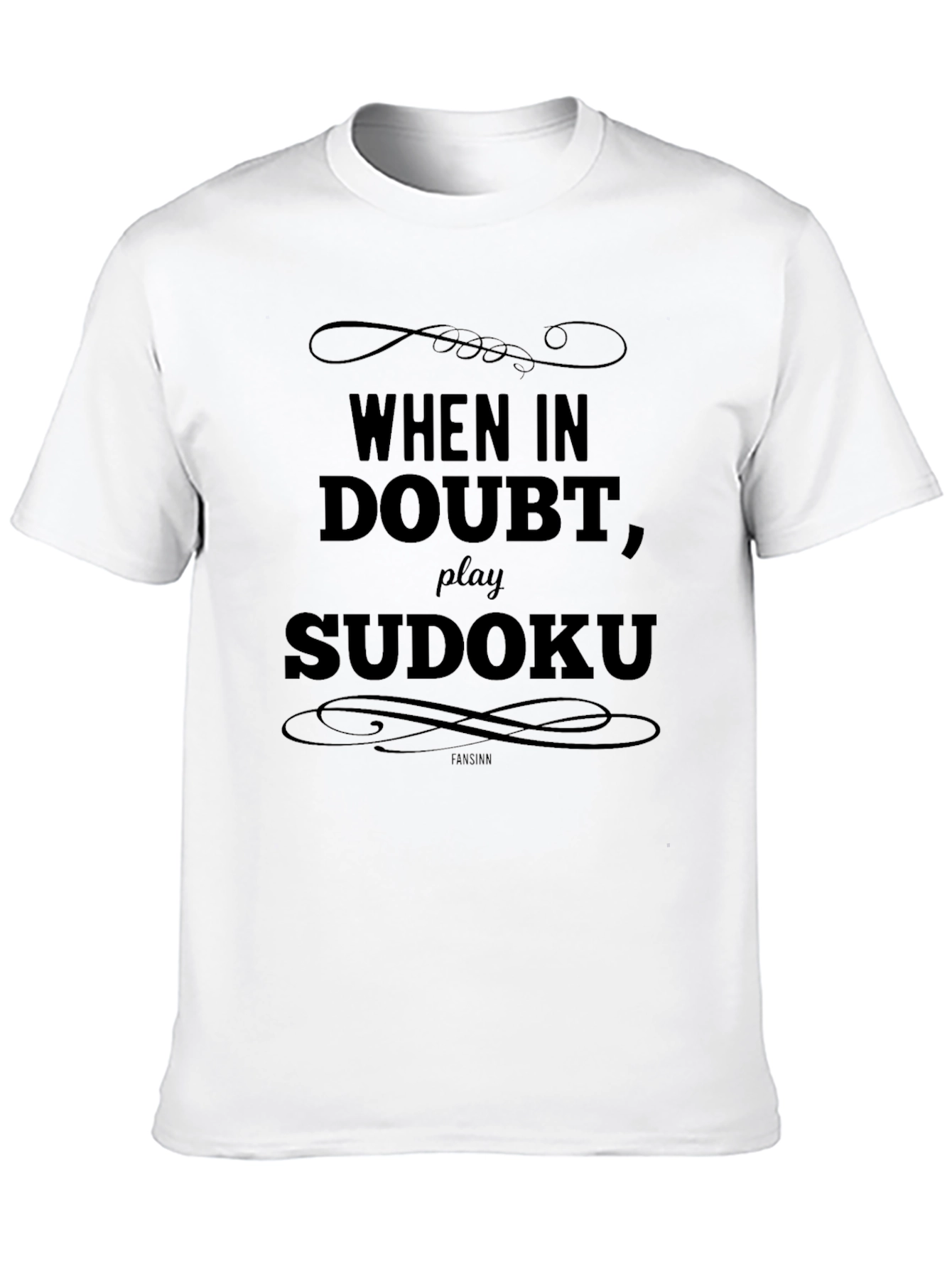Sudoku Puzzle T-Shirt - When In Doubt Play!