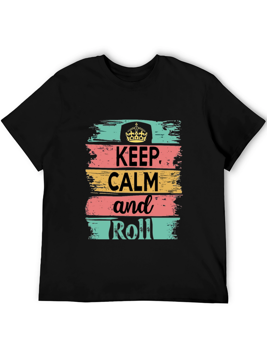 Keep Calm and Roll Graphic T-Shirt