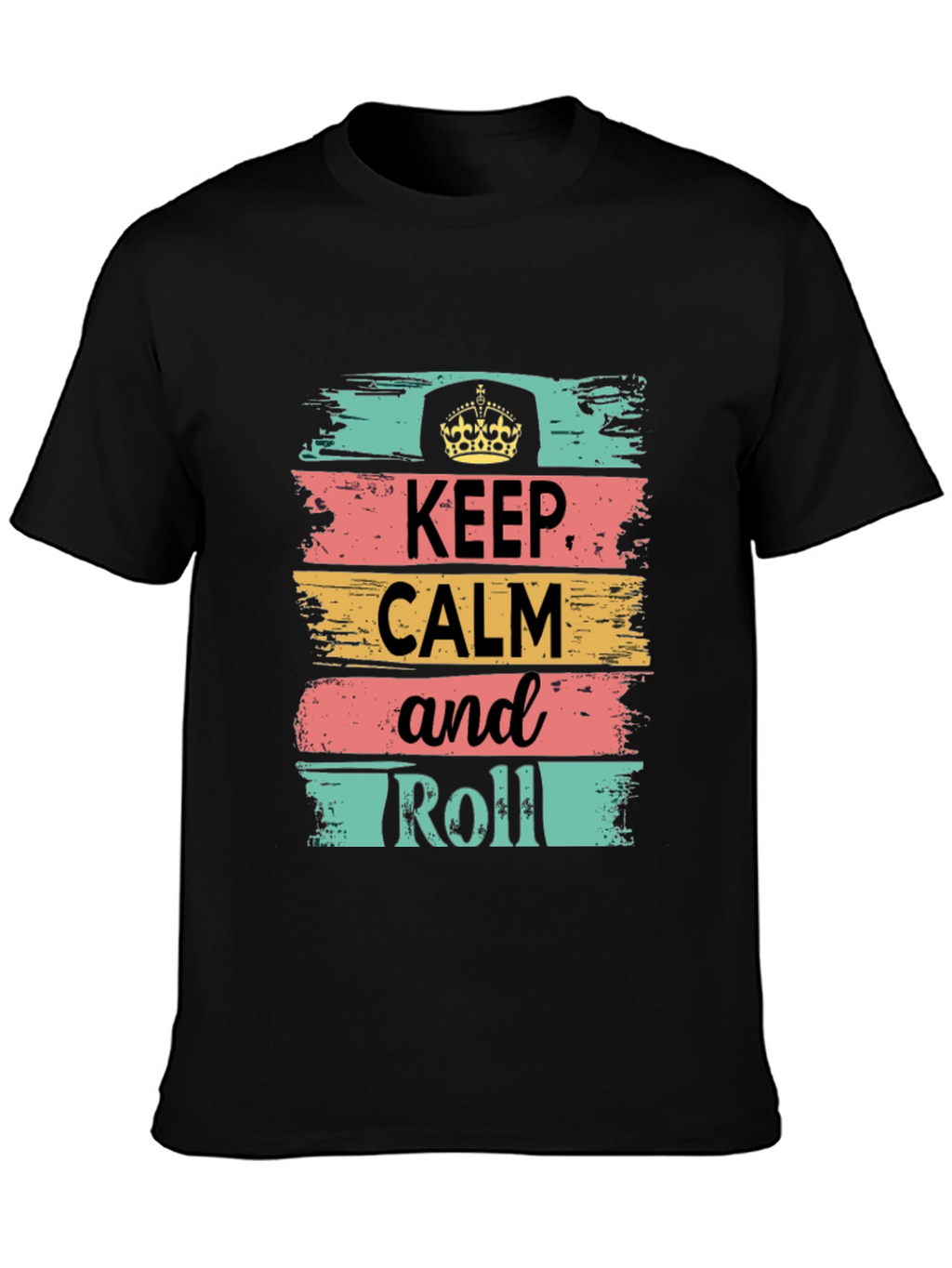 Keep Calm and Roll Graphic T-Shirt