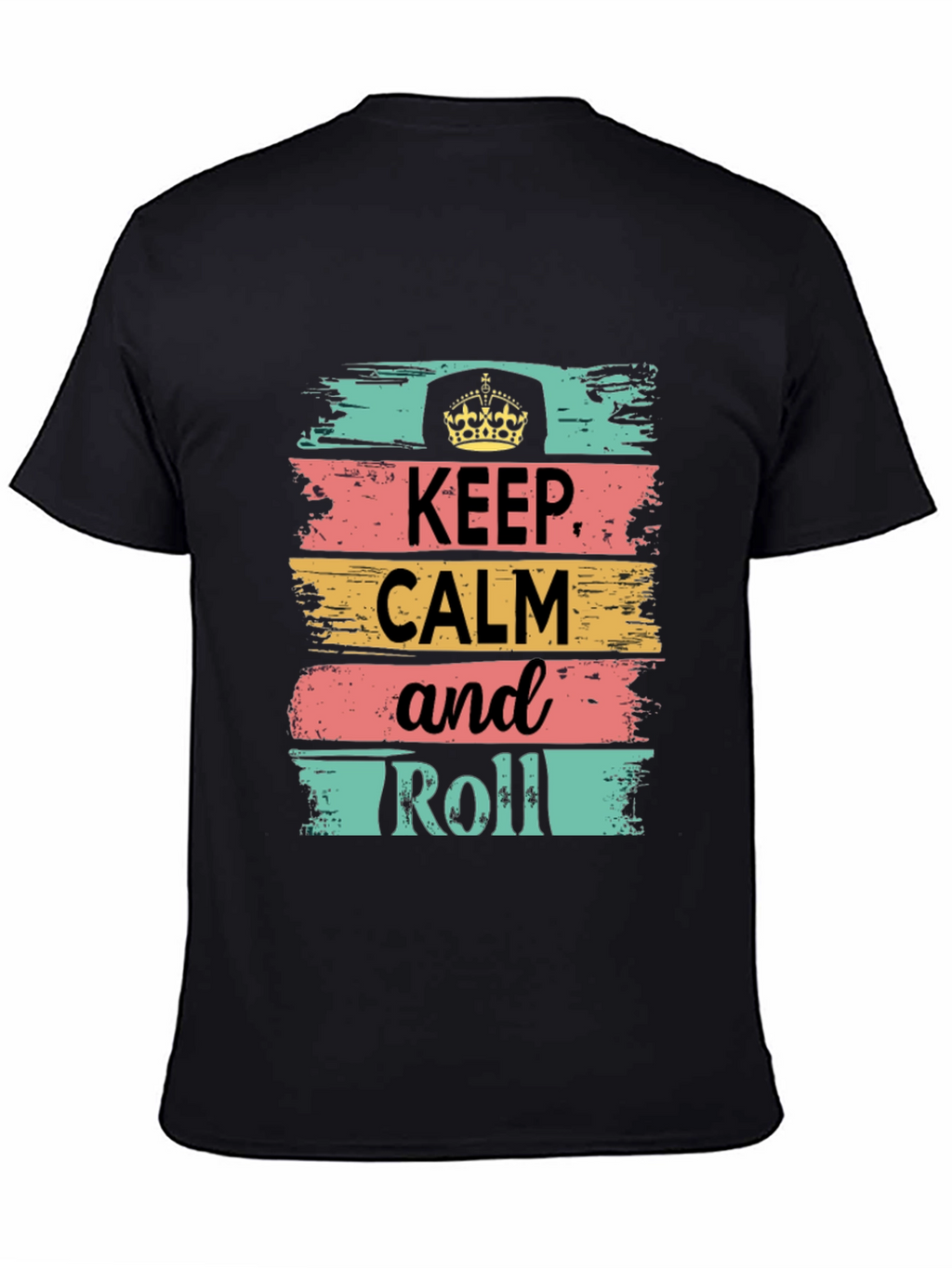 Keep Calm and Roll Graphic T-Shirt
