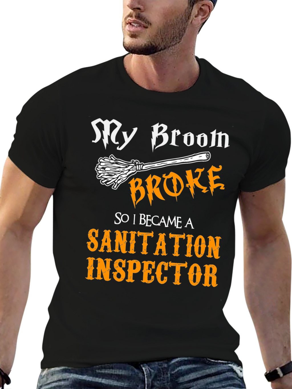 My Broom Broke Sanitation Inspector T-Shirt