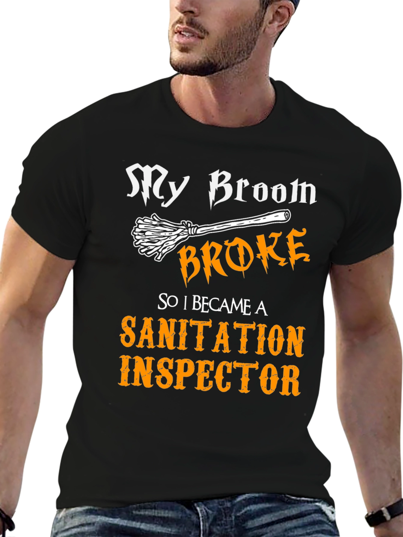 My Broom Broke Sanitation Inspector T-Shirt