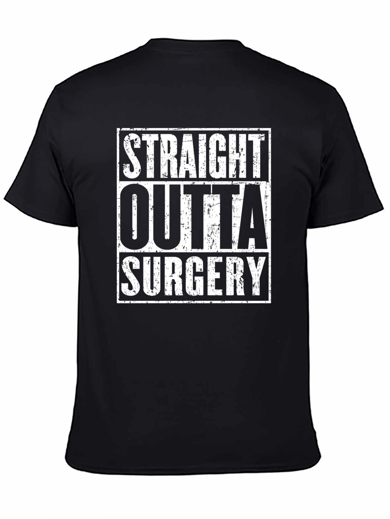 Straight Outta Surgery Graphic T-Shirt