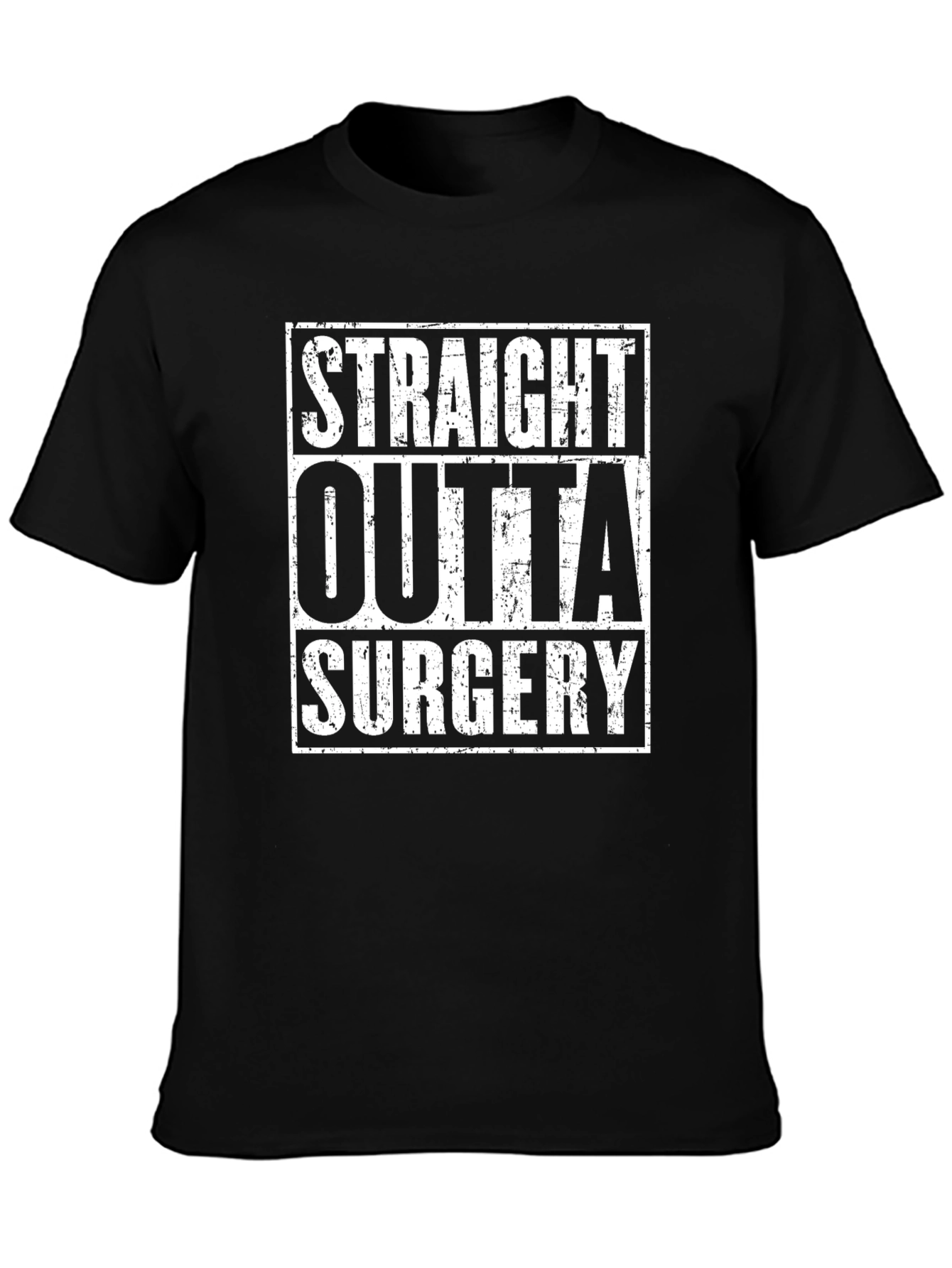 Straight Outta Surgery Graphic T-Shirt
