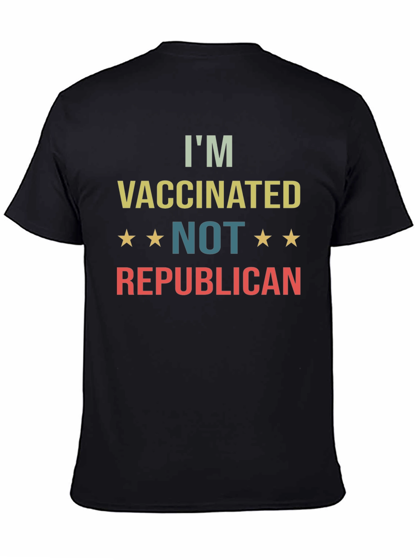 Im Vaccinated NOT Republican T-Shirt