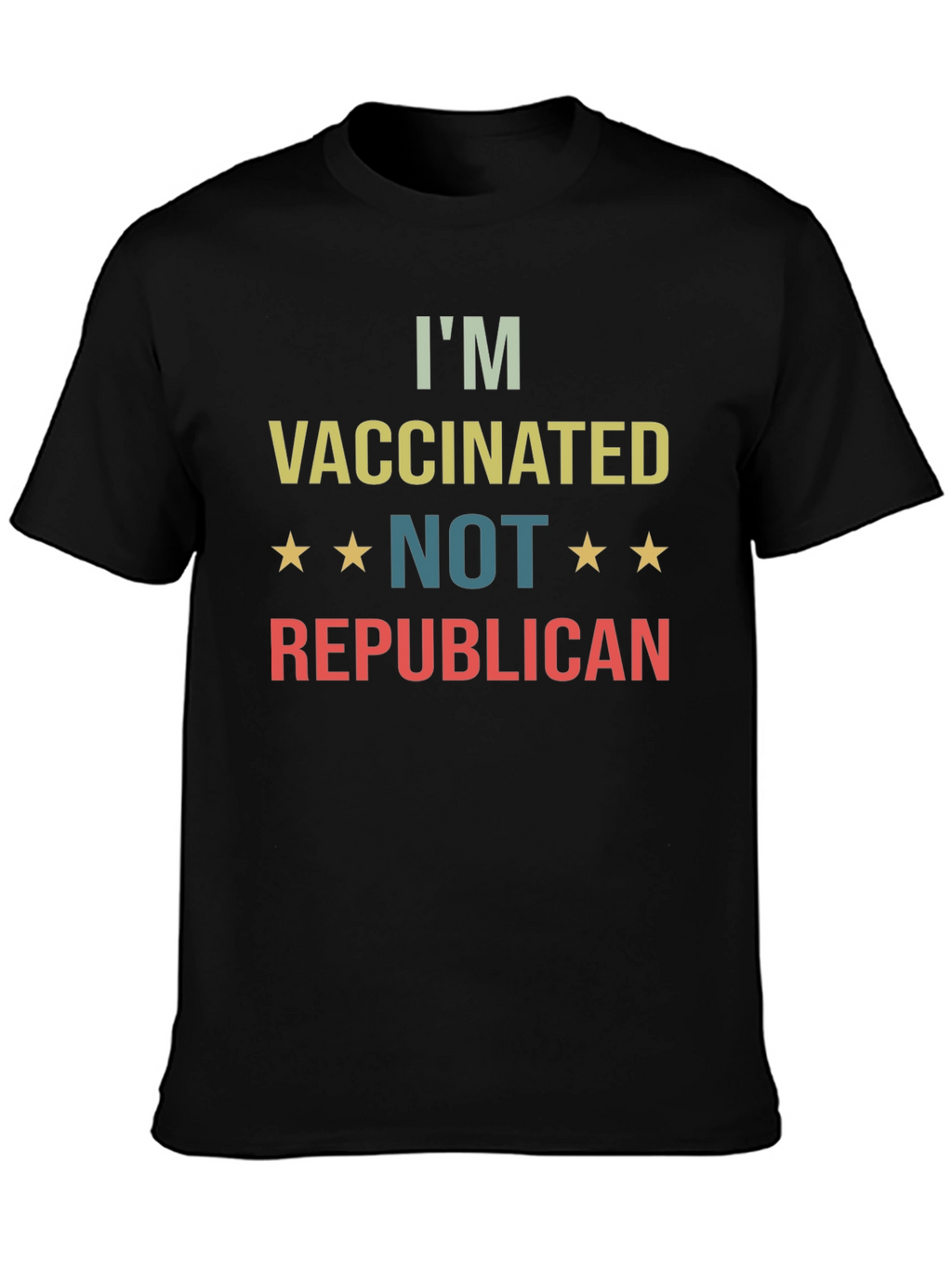 Im Vaccinated NOT Republican T-Shirt