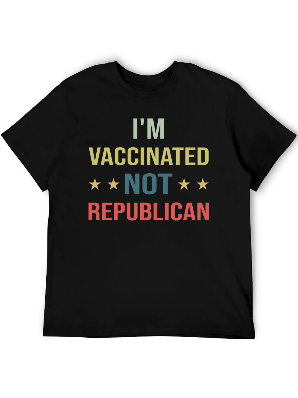 Im Vaccinated NOT Republican T-Shirt