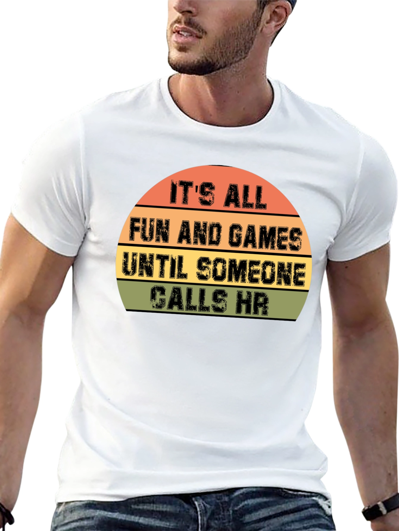 HR Humor T-Shirt: Its All Fun and Games