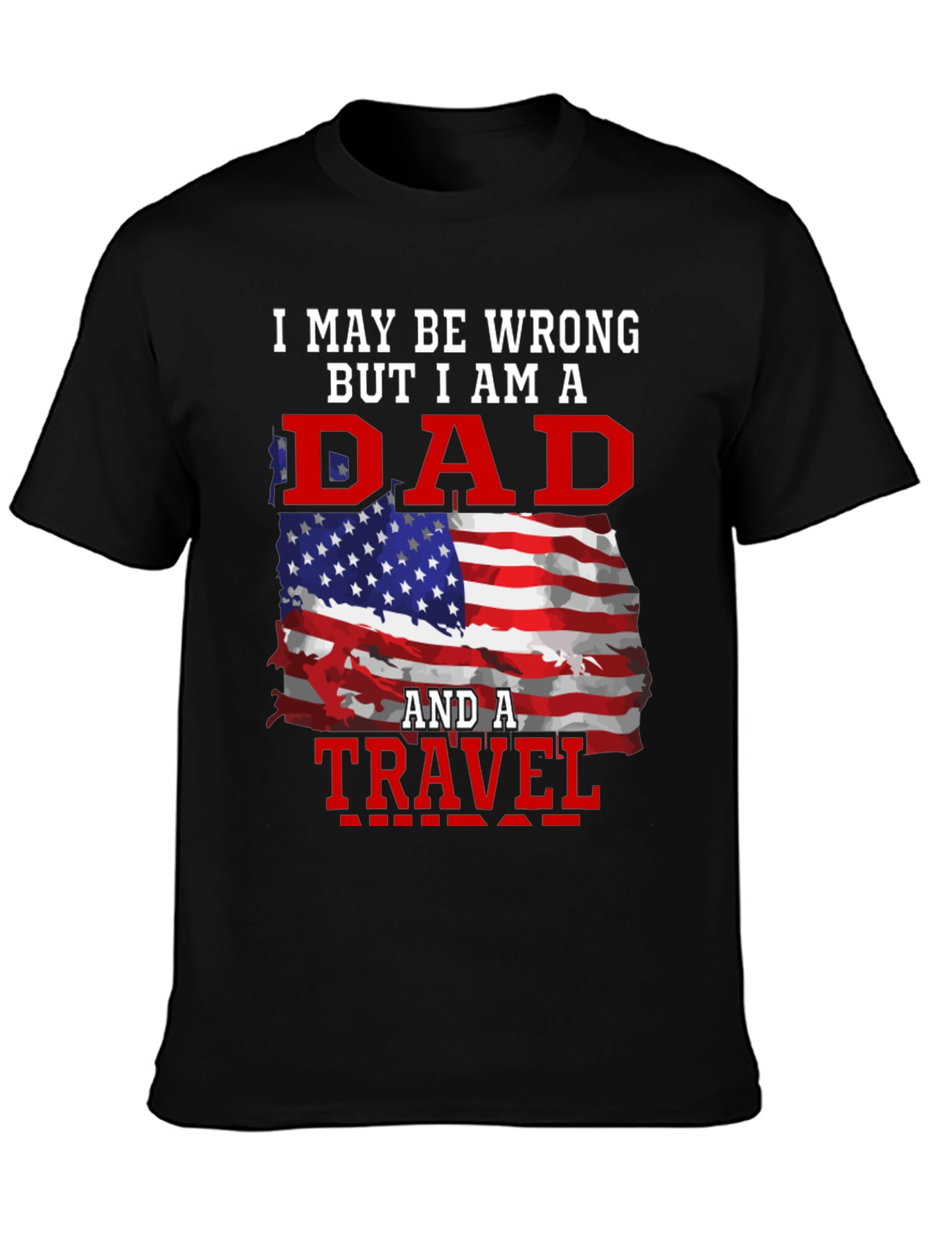 Dad and Travel T-Shirt