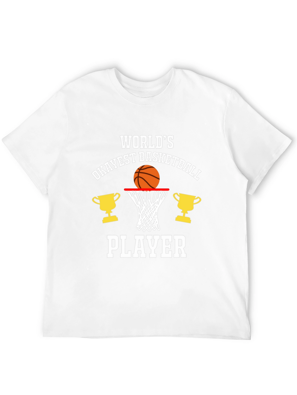 Worlds Okayest Basketball Player Graphic T-Shirt