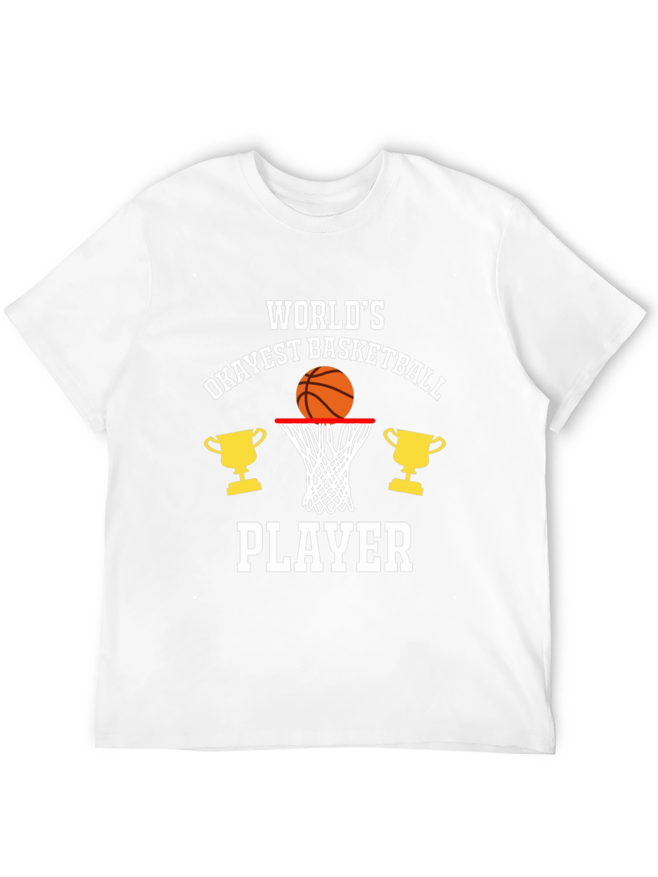 Worlds Okayest Basketball Player Graphic T-Shirt