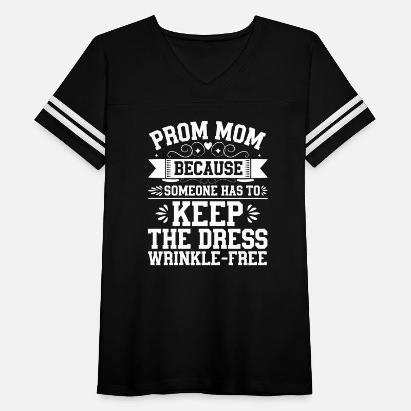 Prom Mom Life Proud Mother Of Prom Queen Night