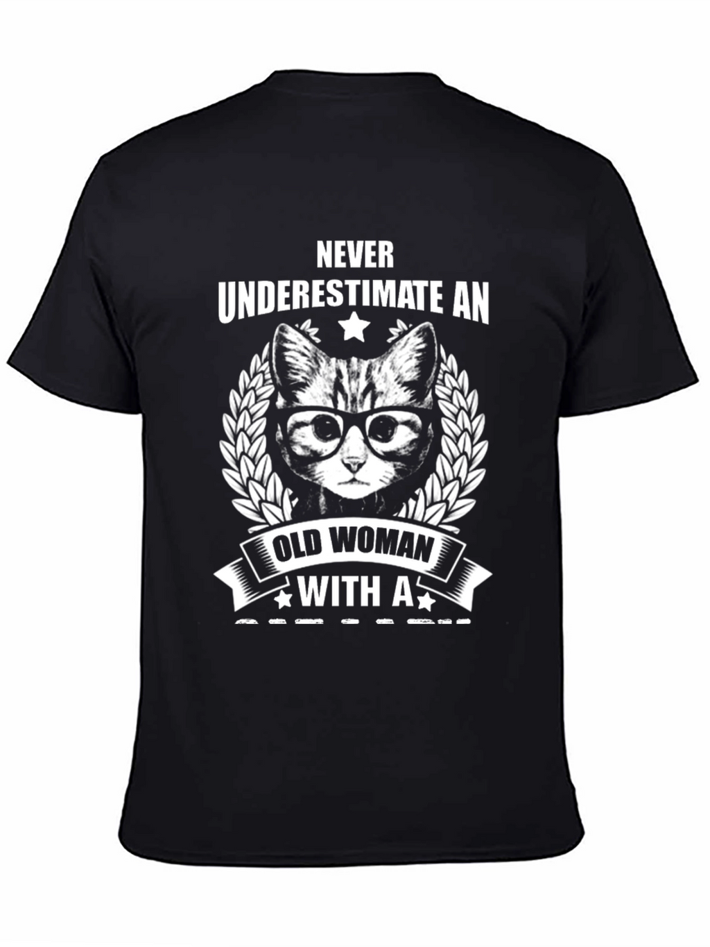 Never Underestimate T-Shirt