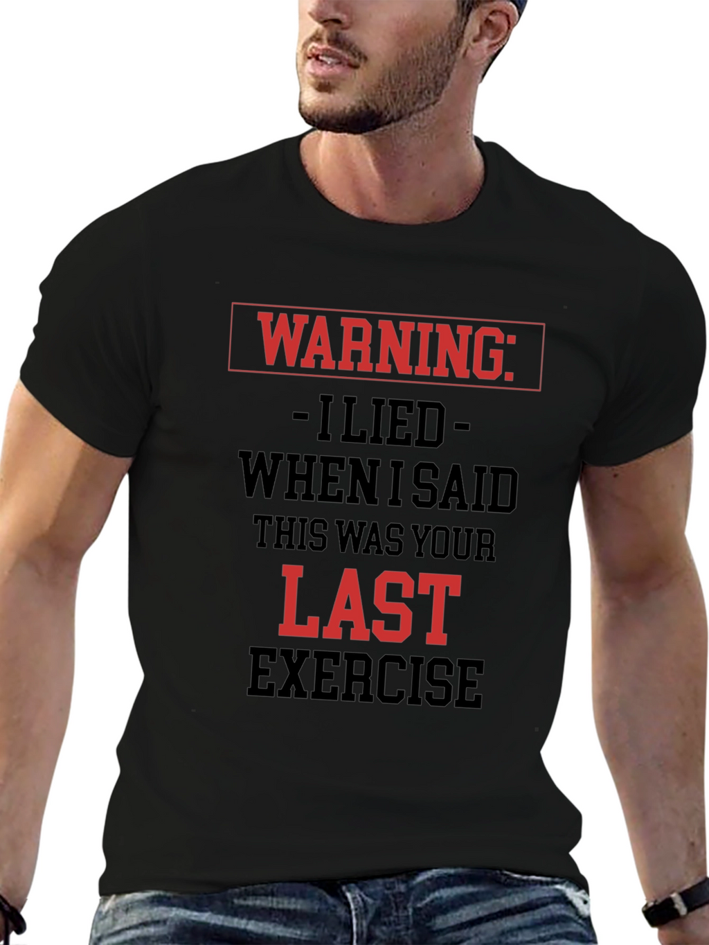Warning Last Exercise T-Shirt