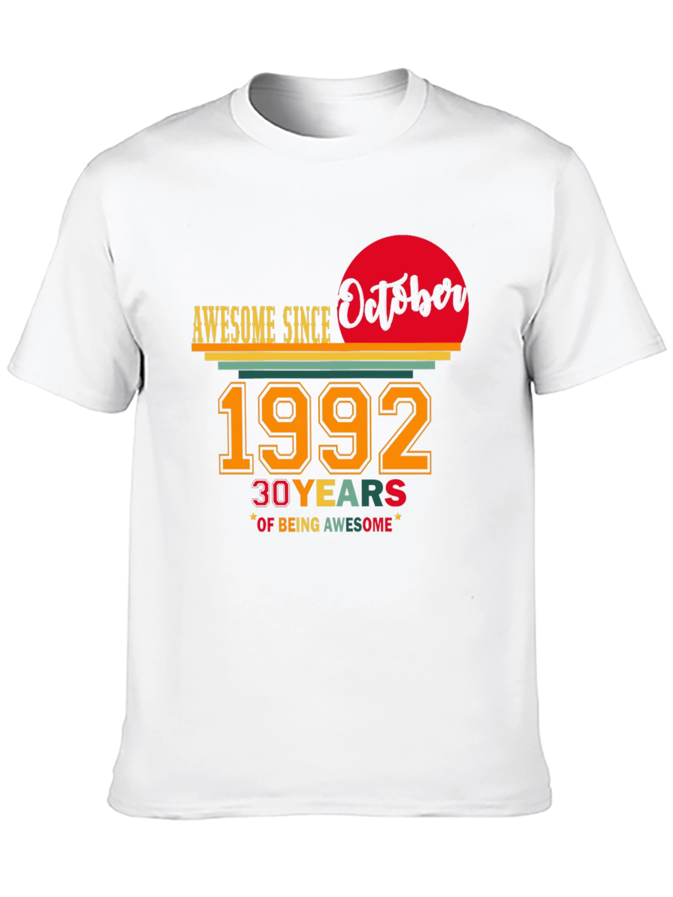 Awesome Since October 1992 - 30th Birthday T-Shirt