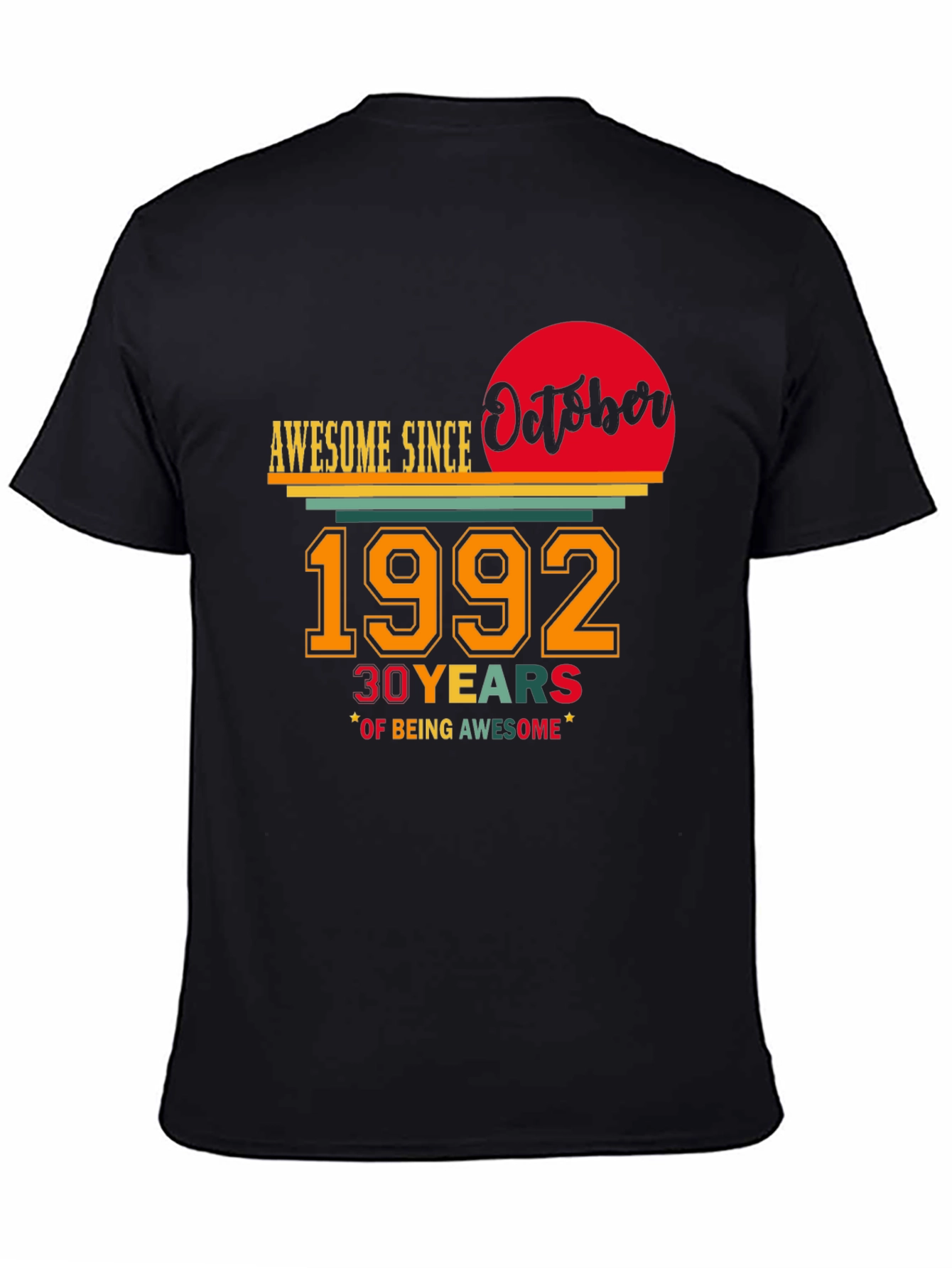 Awesome Since October 1992 - 30th Birthday T-Shirt