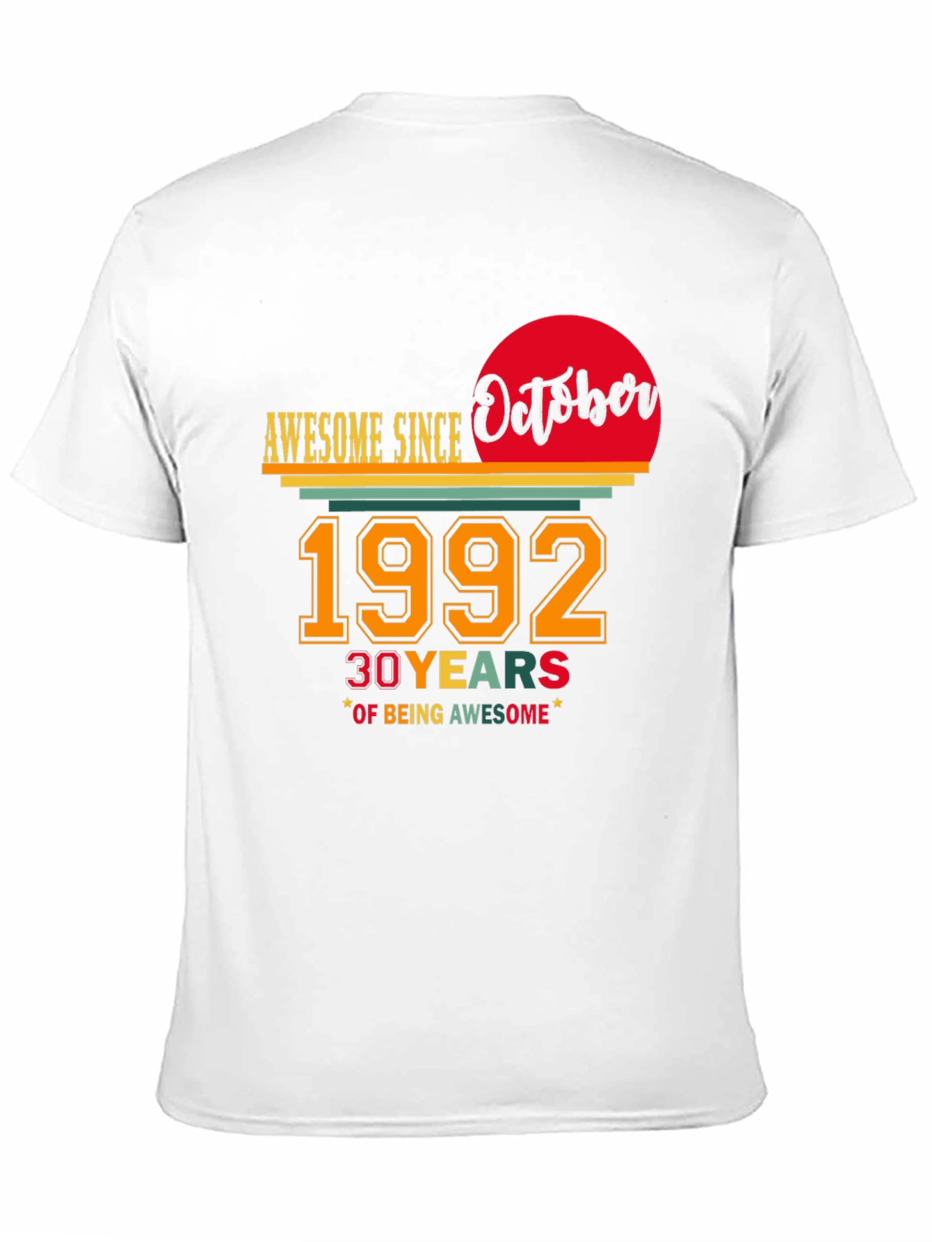 Awesome Since October 1992 - 30th Birthday T-Shirt