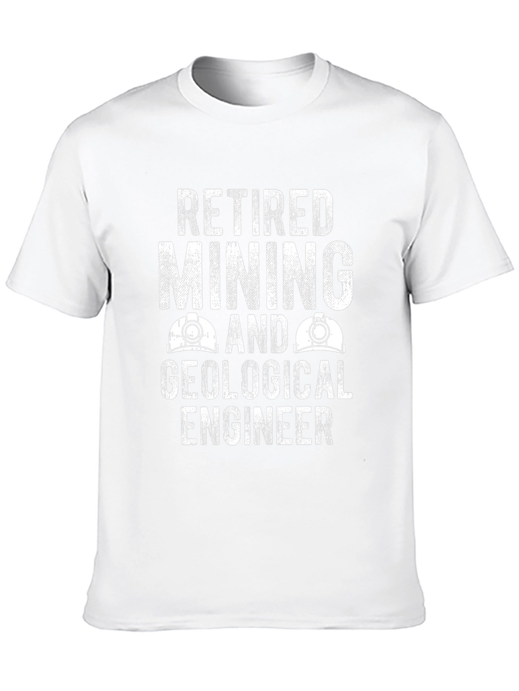 Retired Mining & Geological Engineer T-Shirt