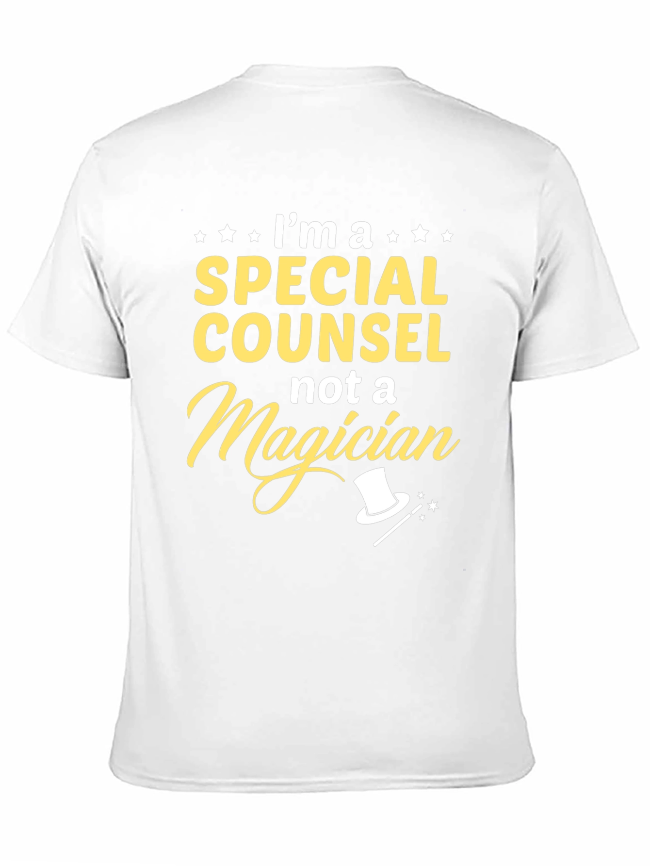 Special Counsel T-Shirt - Not a Magician Funny Tee