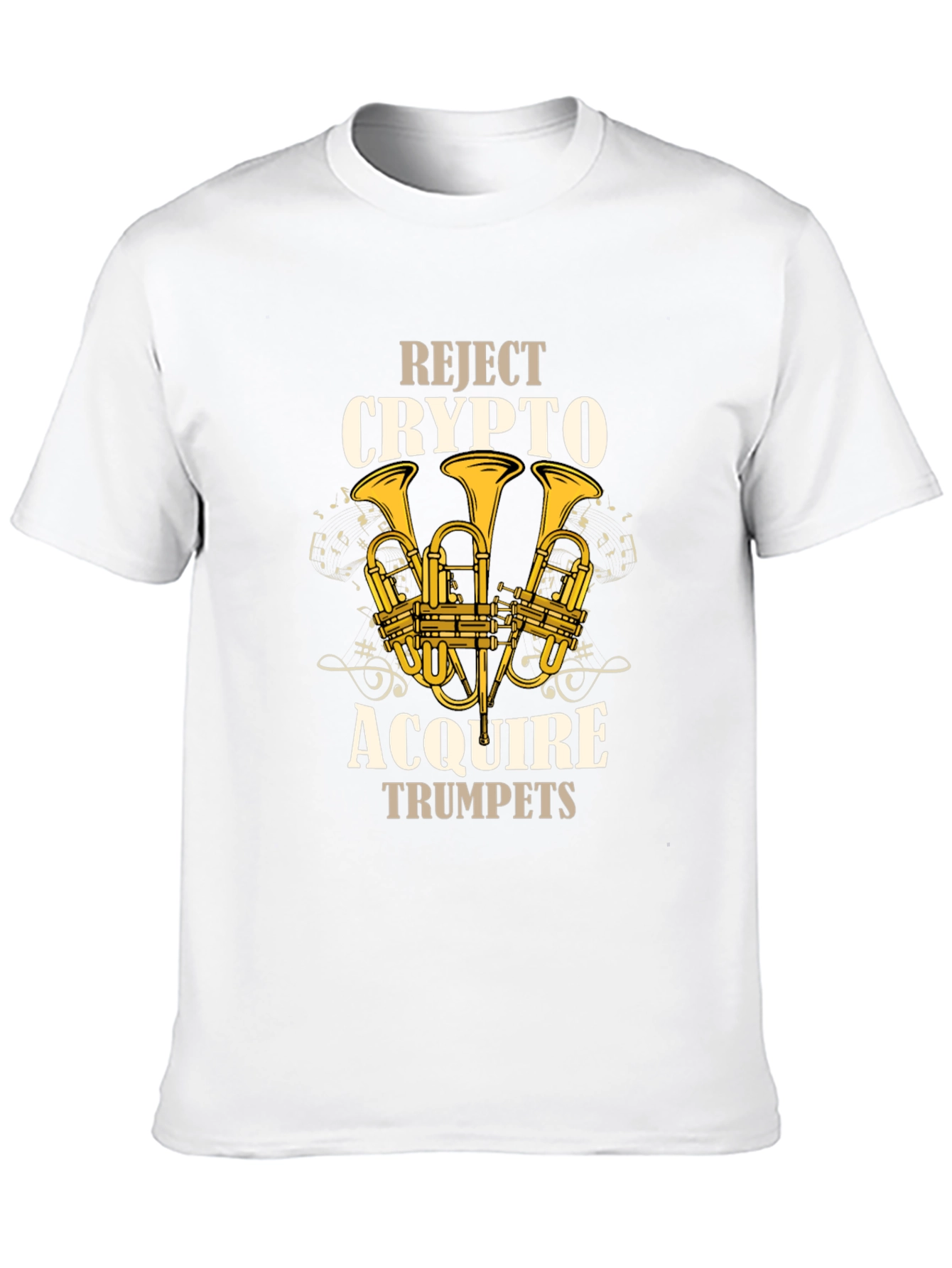 Reject Crypto Acquire Trumpets Graphic T-Shirt
