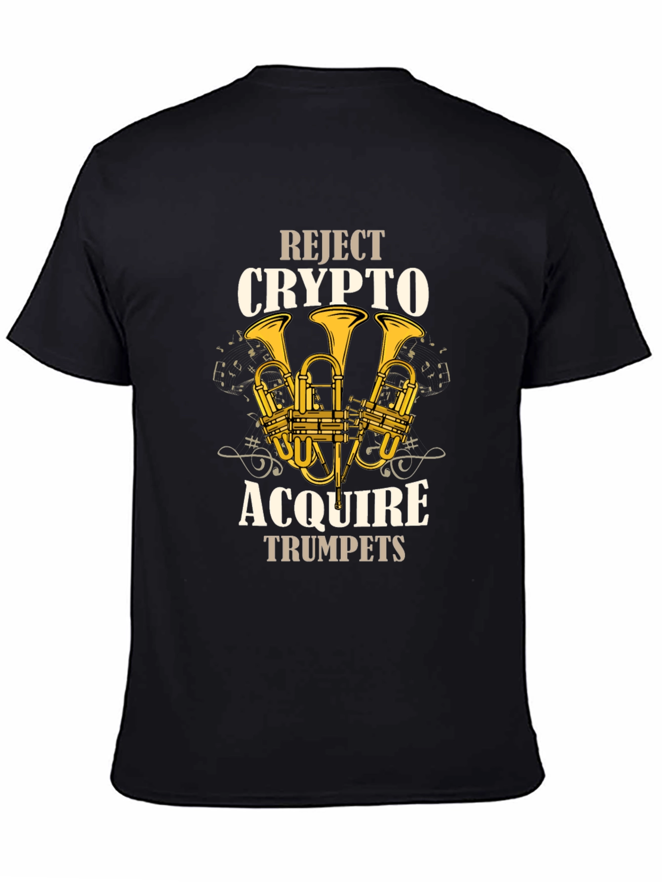 Reject Crypto Acquire Trumpets Graphic T-Shirt