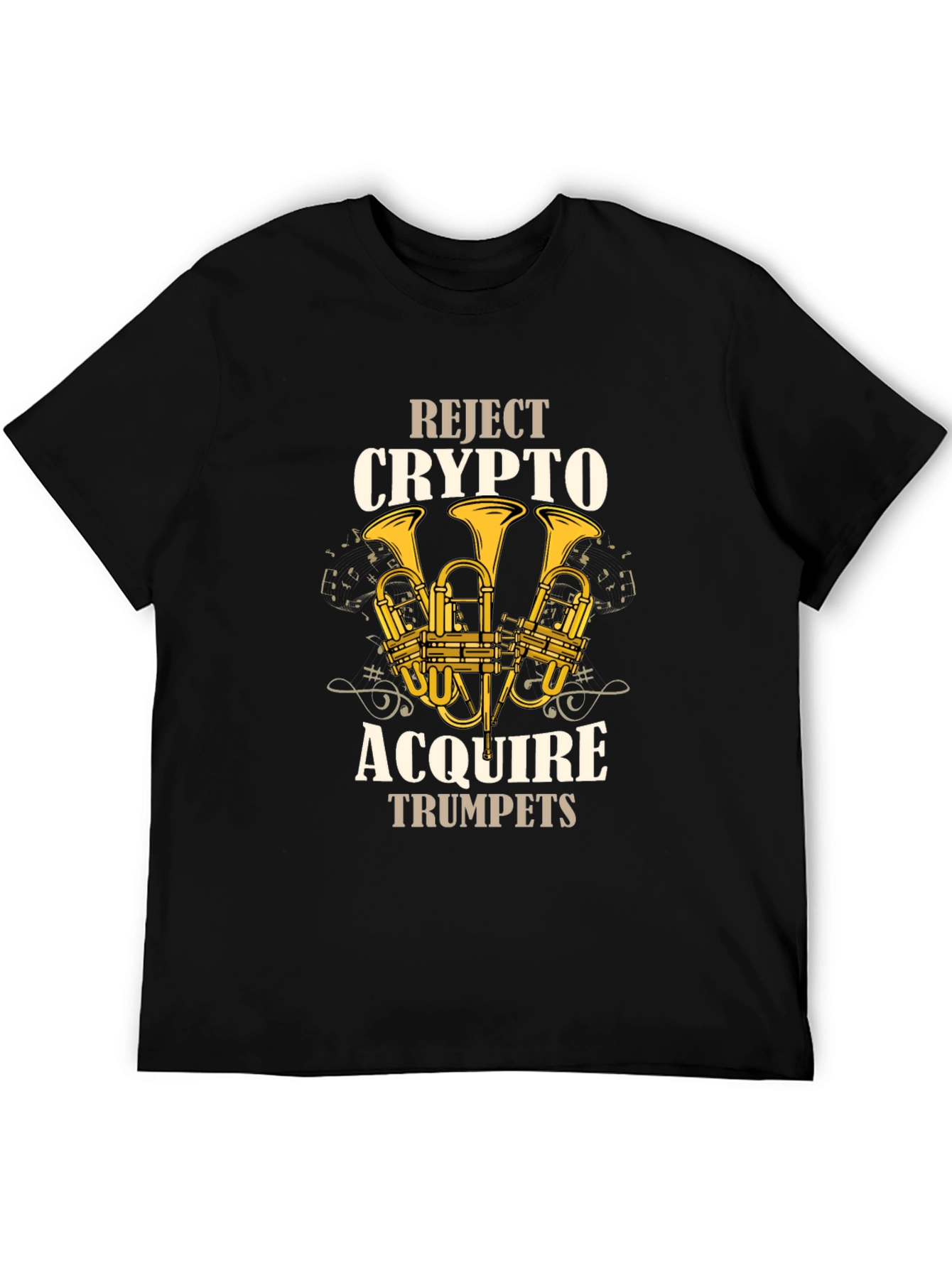 Reject Crypto Acquire Trumpets Graphic T-Shirt