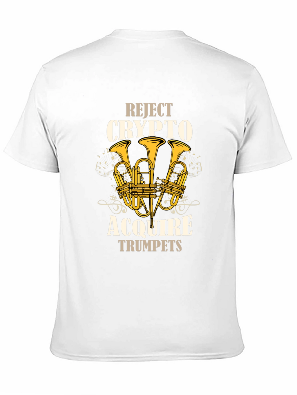 Reject Crypto Acquire Trumpets Graphic T-Shirt