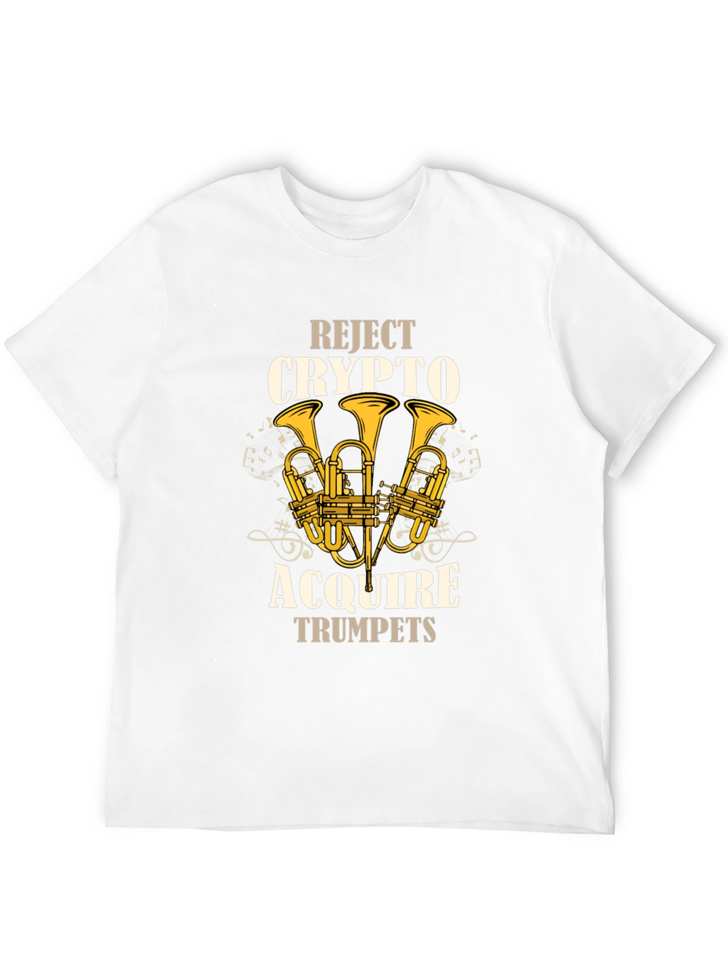 Reject Crypto Acquire Trumpets Graphic T-Shirt
