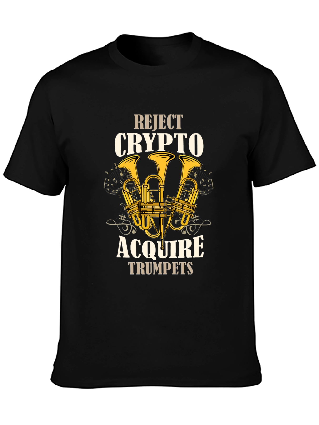 Reject Crypto Acquire Trumpets Graphic T-Shirt