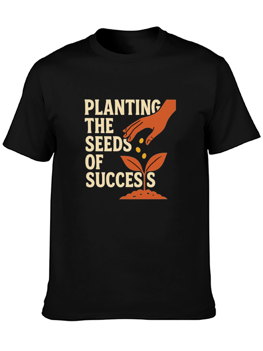 Planting Seeds of Success Graphic T-Shirt