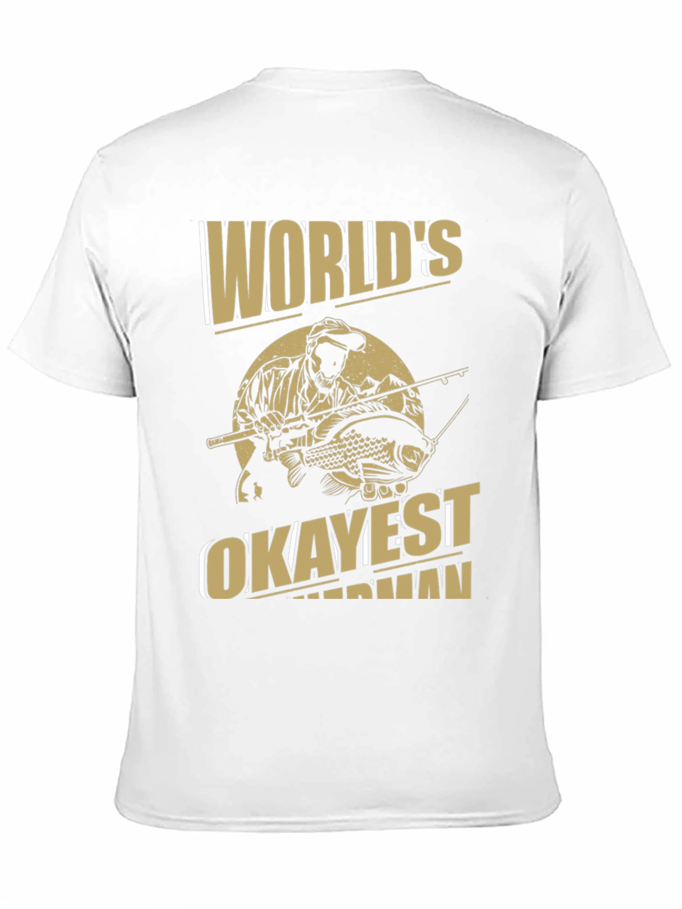 Worlds Okayest Fisherman T-Shirt